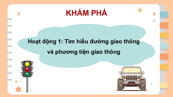 Giáo án PPT Tự nhiên và Xã hội 2 chân trời Bài 10: Đường giao thông