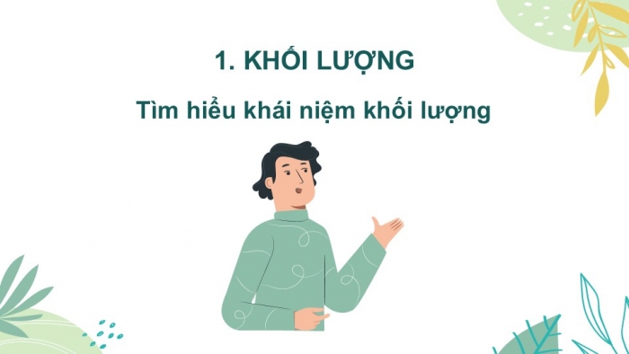 Giáo án PPT KHTN 6 chân trời Bài 37: Lực hấp dẫn và trọng lượng