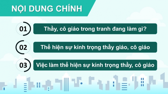 Giáo án PPT Đạo đức 2 chân trời Bài 5: Kính trọng thầy giáo, cô giáo