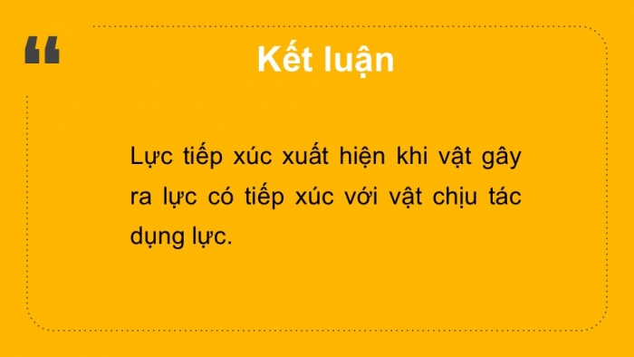 Giáo án PPT KHTN 6 cánh diều Bài 27: Lực tiếp xúc và lực không tiếp xúc