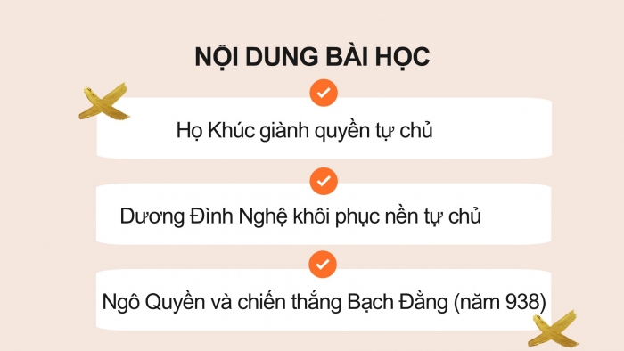 Giáo án PPT Lịch sử 6 cánh diều Bài 17: Bước ngoặt lịch sử đầu thế kỉ X