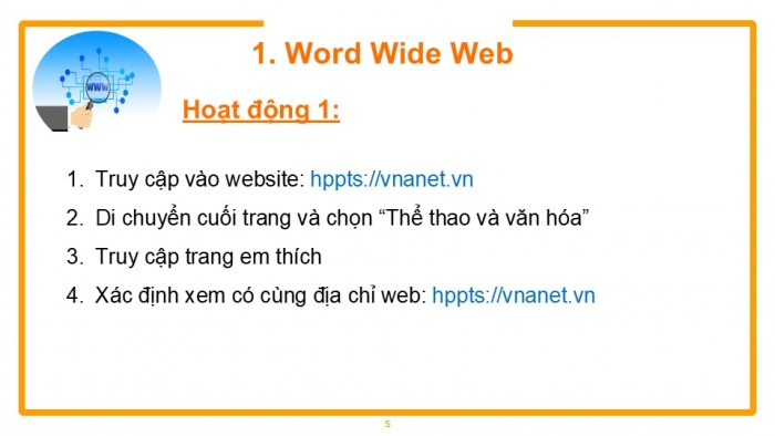 Giáo án PPT Tin học 6 cánh diều Bài 2: Truy cập thông tin trên Internet