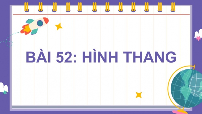 Giáo án điện tử Toán 5 cánh diều Bài 52: Hình thang