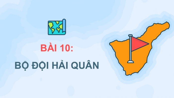 Giáo án điện tử Mĩ thuật 5 cánh diều Bài 11: Bộ đội hải quân