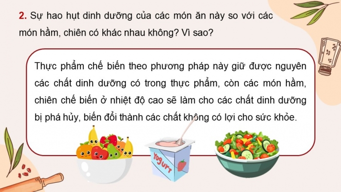 Giáo án điện tử Công nghệ 9 Chế biến thực phẩm Cánh diều Bài 8: Chế biến thực phẩm không sử dụng nhiệt