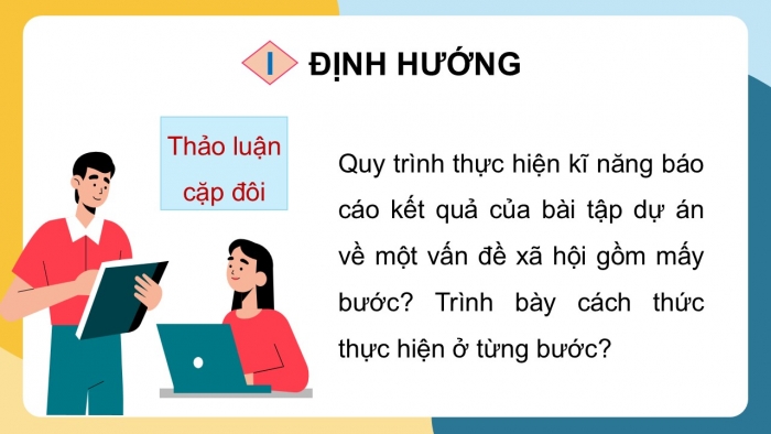 Giáo án điện tử Ngữ văn 12 chân trời Bài 7: Trình bày báo cáo kết quả bài tập dự án về một vấn đề xã hội