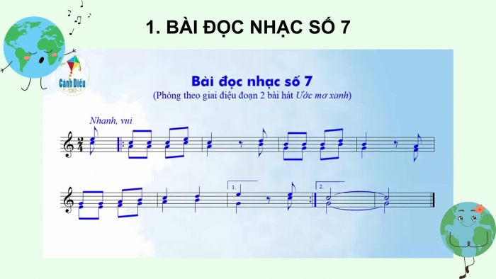 Giáo án PPT Âm nhạc 6 cánh diều Tiết 2: Bài đọc nhạc số 7, Ôn tập bài hát Ước mơ xanh, kết hợp gõ đệm bằng nhạc cụ gõ và động tác cơ thể, tập hát bè đơn giản, Trải nghiệm và khám phá