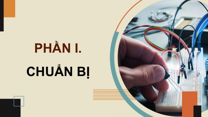 Giáo án điện tử Công nghệ 12 Điện - Điện tử Cánh diều Bài 16: Thực hành Nhận biết, đọc và kiểm tra linh kiện điện tử phổ biến