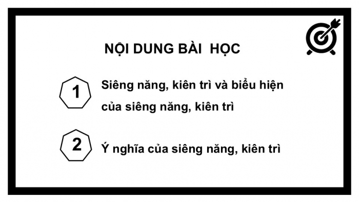 Giáo án PPT Công dân 6 kết nối Bài 3: Siêng năng, kiên trì