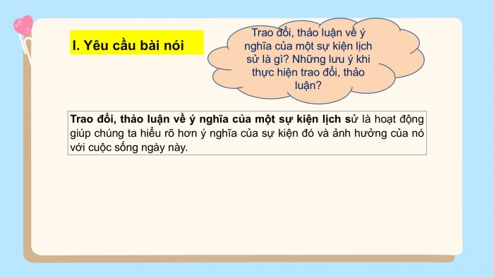 Giáo án PPT Ngữ văn 6 cánh diều Bài 5: Trao đổi, thảo luận về ý nghĩa của một sự kiện lịch sử