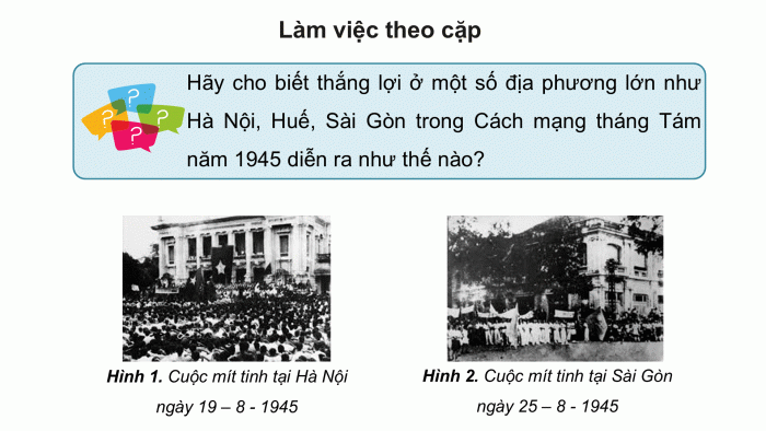 Giáo án điện tử Lịch sử và Địa lí 5 chân trời Bài 13: Cách mạng tháng Tám năm 1945