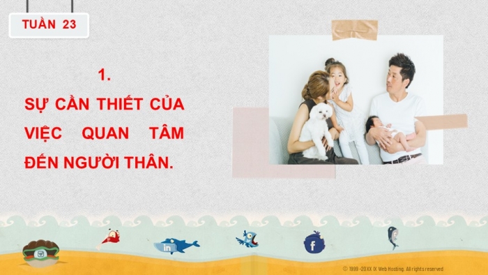 Giáo án PPT HĐTN 6 cánh diều Chủ đề 6: Quan tâm đến người thân - Tuần 23