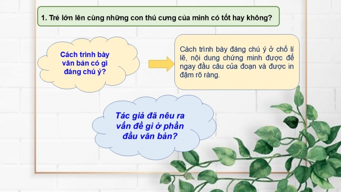 Giáo án PPT Ngữ văn 6 cánh diều Bài 8: Tại sao nên có vật nuôi trong nhà?