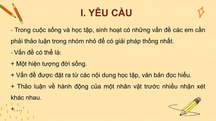 Giáo án PPT Ngữ văn 6 cánh diều Bài 9: Thảo luận nhóm về một vấn đề