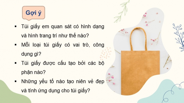 Giáo án PPT Mĩ thuật 6 chân trời Bài 3: Túi giấy đựng quà tặng