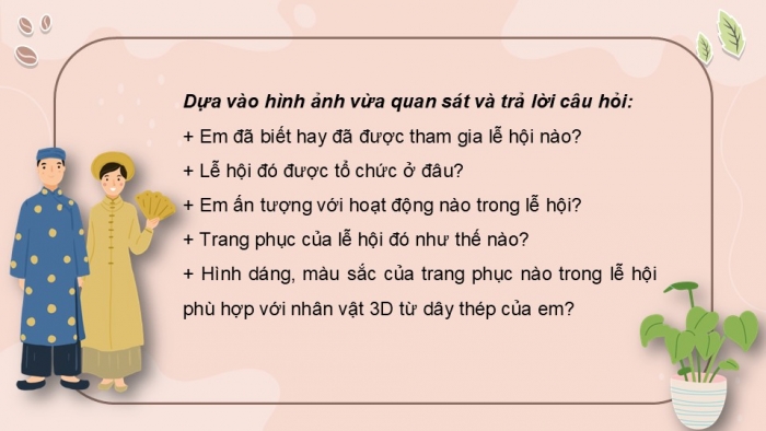 Giáo án PPT Mĩ thuật 6 chân trời Bài 2: Trang phục trong lễ hội