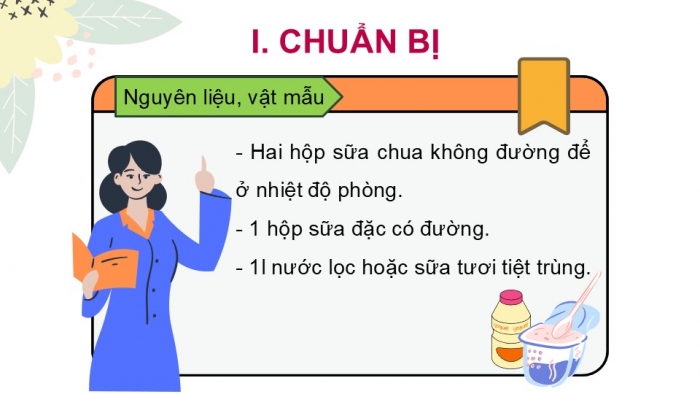 Giáo án PPT KHTN 6 kết nối Bài 28 Thực hành: Làm sữa chua và quan sát vi khuẩn