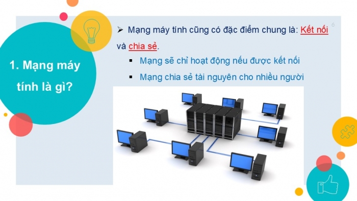 Giáo án PPT Tin học 6 kết nối Bài 4: Mạng máy tính