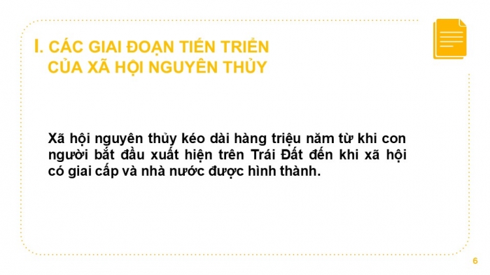 Giáo án PPT Lịch sử 6 chân trời Bài 4: Xã hội nguyên thuỷ