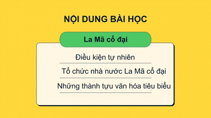 Giáo án PPT Lịch sử 6 chân trời Bài 11: La Mã cổ đại