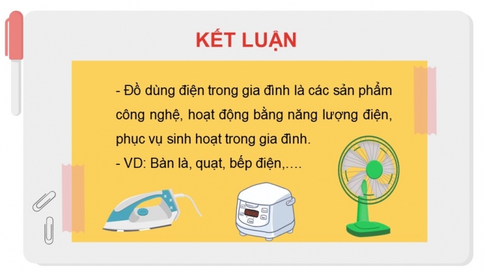 Giáo án PPT Công nghệ 6 kết nối Bài 10: Khái quát về đồ dùng điện trong gia đình