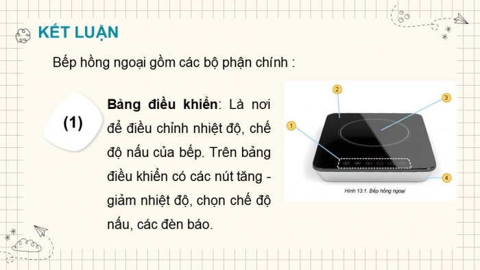 Giáo án PPT Công nghệ 6 kết nối Bài 13: Bếp hồng ngoại