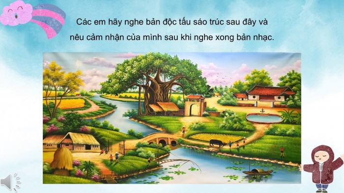 Giáo án PPT Âm nhạc 6 kết nối Tiết 22: Vận dụng - Sáng tạo