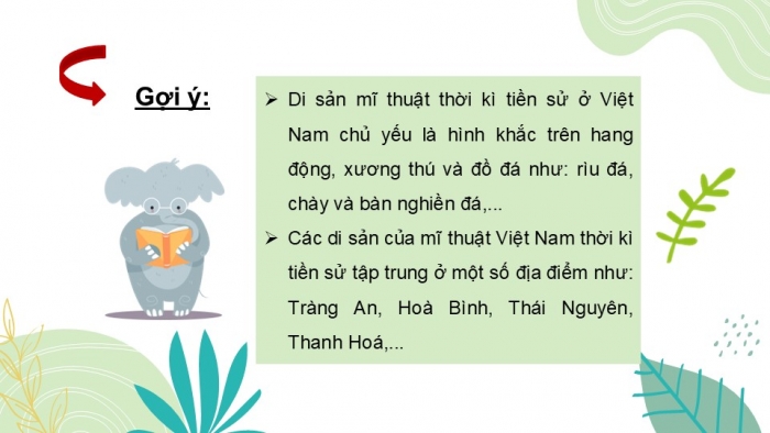 Giáo án PPT Mĩ thuật 6 kết nối Bài 8: Mĩ thuật Việt Nam thời kì tiền sử