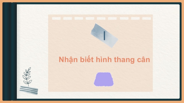 Giáo án PPT Toán 6 cánh diều Bài 4: Hình thang cân