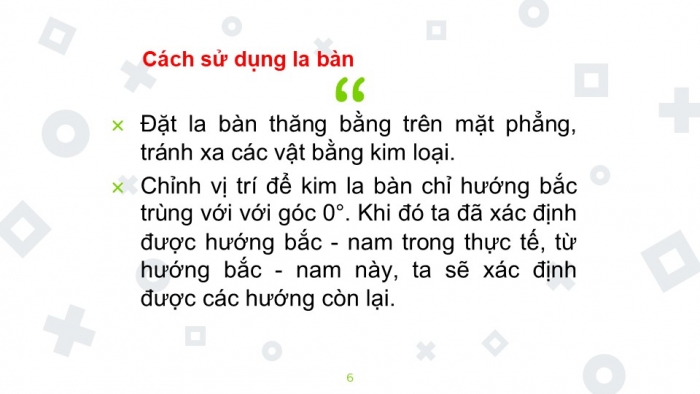 Giáo án PPT Địa lí 6 chân trời Bài 8: Thực hành xác định phương hướng ngoài thực tế