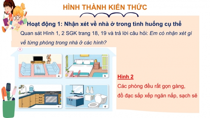 Giáo án PPT Tự nhiên và Xã hội 2 cánh diều Bài 4: Giữ vệ sinh nhà ở