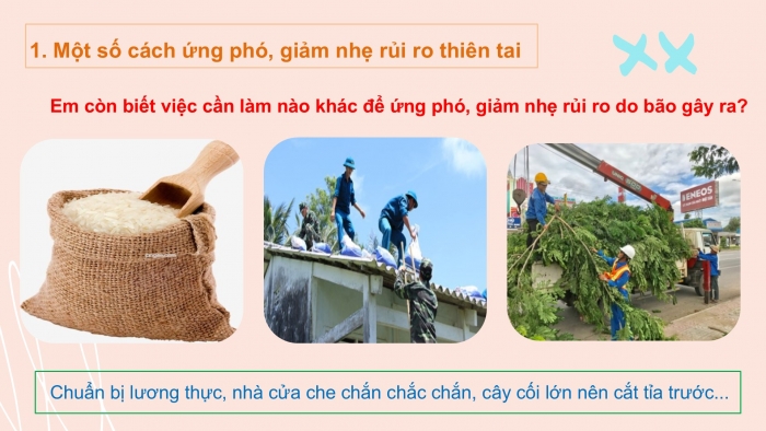 Giáo án PPT Tự nhiên và Xã hội 2 cánh diều Bài 21: Một số cách ứng phó, giảm nhẹ rủi ro thiên tai