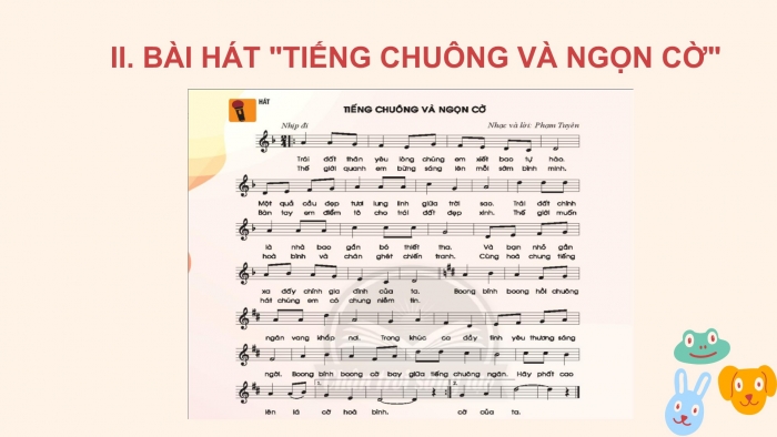 Giáo án PPT Âm nhạc 6 chân trời Tiết 5: Bài hát Tiếng chuông và ngọn cờ