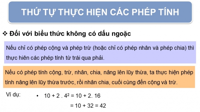 Giáo án PPT Toán 6 chân trời Bài 5: Thứ tự thực hiện các phép tính