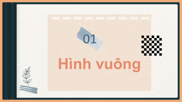 Giáo án PPT Toán 6 chân trời Bài 1: Hình vuông – Tam giác đều – Lục giác đều