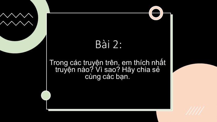 Giáo án PPT Ngữ văn 6 chân trời Bài 2: Ôn tập