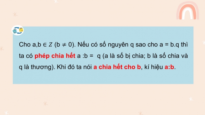 Giáo án PPT Toán 6 kết nối Bài 17: Phép chia hết. Ước và bội của một số nguyên