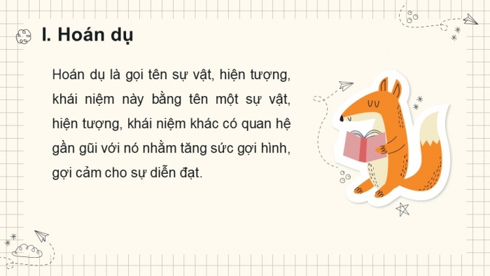 Giáo án PPT Ngữ văn 6 kết nối Bài 4: Biện pháp tu từ, Nghĩa của từ ngữ