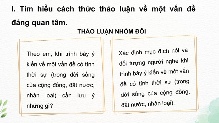 Giáo án điện tử Ngữ văn 9 kết nối Bài 8: Trình bày ý kiến về một sự việc có tính thời sự (trong đời sống của cộng đồng, đất nước, nhân loại)