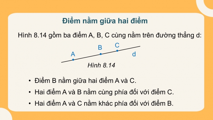 Giáo án PPT Toán 6 kết nối Bài 33: Điểm nằm giữa hai điểm. Tia