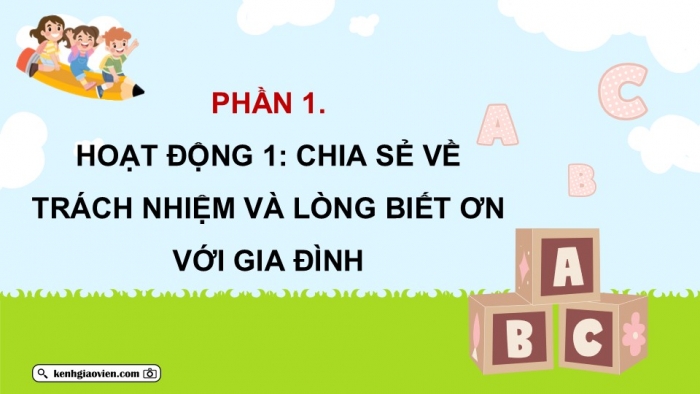 Giáo án điện tử Hoạt động trải nghiệm 5 cánh diều Chủ đề 7: Mái ấm gia đình - Tuần 25