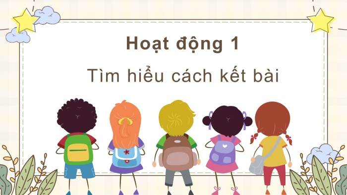 Giáo án điện tử Tiếng Việt 5 cánh diều Bài 12: Luyện tập tả phong cảnh (Viết mở bài)