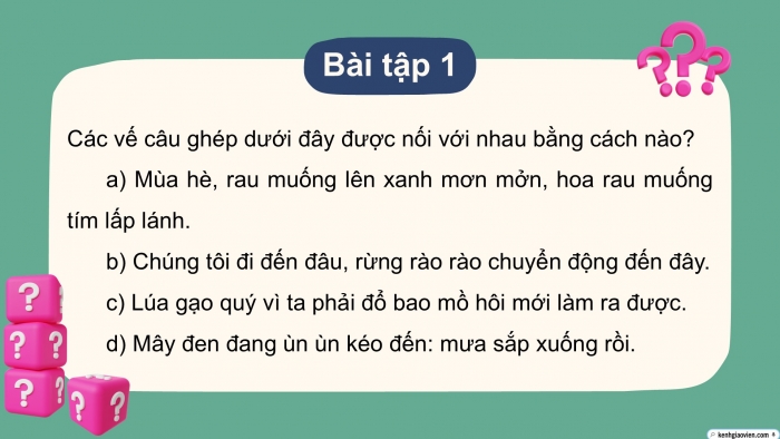 Giáo án điện tử Tiếng Việt 5 cánh diều Bài 12: Luyện tập về cách nối các vế câu ghép