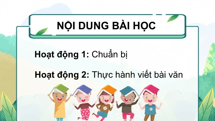 Giáo án điện tử Tiếng Việt 5 cánh diều Bài 13: Luyện tập tả phong cảnh (Viết bài văn)