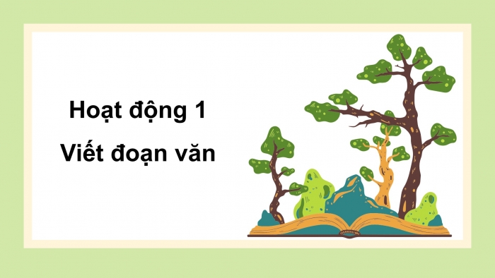 Giáo án điện tử Tiếng Việt 5 cánh diều Bài 13: Những chủ nhân của đất nước, Các phong trào thi đua của Đội