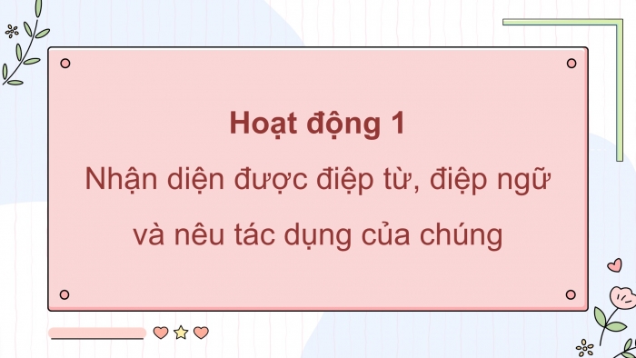 Giáo án điện tử Tiếng Việt 5 cánh diều Bài 14: Luyện tập về điệp từ, điệp ngữ