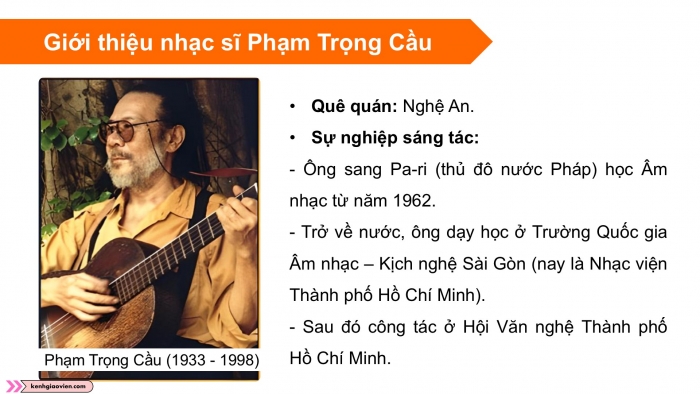 Giáo án điện tử Âm nhạc 5 cánh diều Tiết 26: Thường thức âm nhạc – Tác giả và tác phẩm Nhạc sĩ Phạm Trọng Cầu, Vận dụng