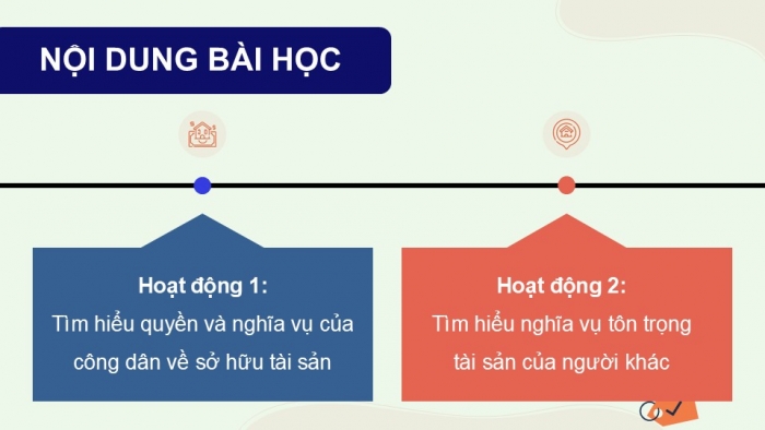 Giáo án điện tử Kinh tế pháp luật 12 cánh diều Bài 9: Quyền và nghĩa vụ của công dân về sở hữu tài sản, tôn trọng tài sản của người khác