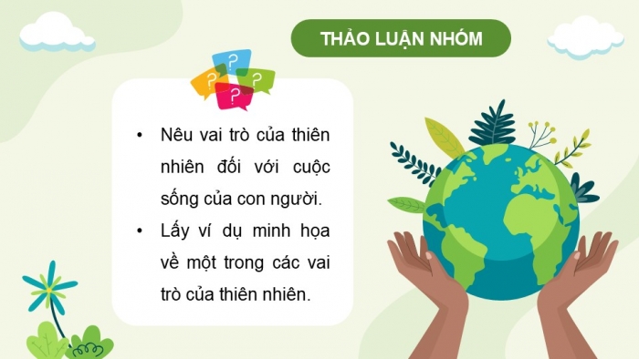 Giáo án điện tử Lịch sử và Địa lí 5 kết nối Bài 26: Xây dựng thế giới xanh - sạch - đẹp