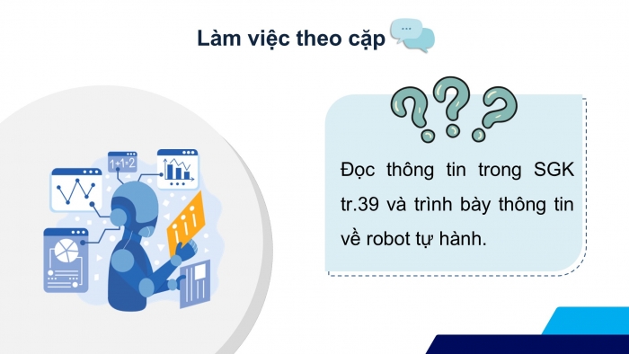 Giáo án điện tử chuyên đề Công nghệ 12 Điện - Điện tử Kết nối Bài 8: Hình thành ý tưởng, lập kế hoạch cho dự án thiết kế và chế tạo robot tự hành